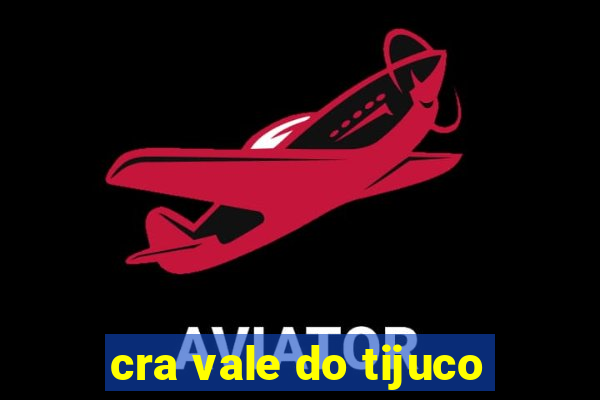 cra vale do tijuco